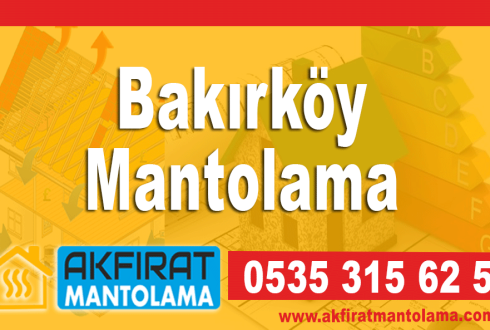 Bakırköy Mantolama – 0535 315 62 50