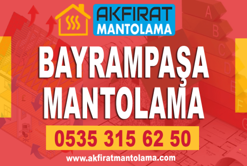 Bayrampaşa Mantolama – 0535 315 62 50