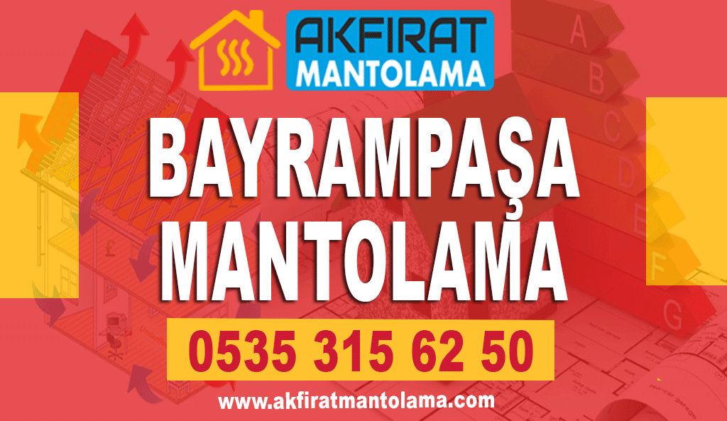 Bayrampaşa Mantolama – 0535 315 62 50