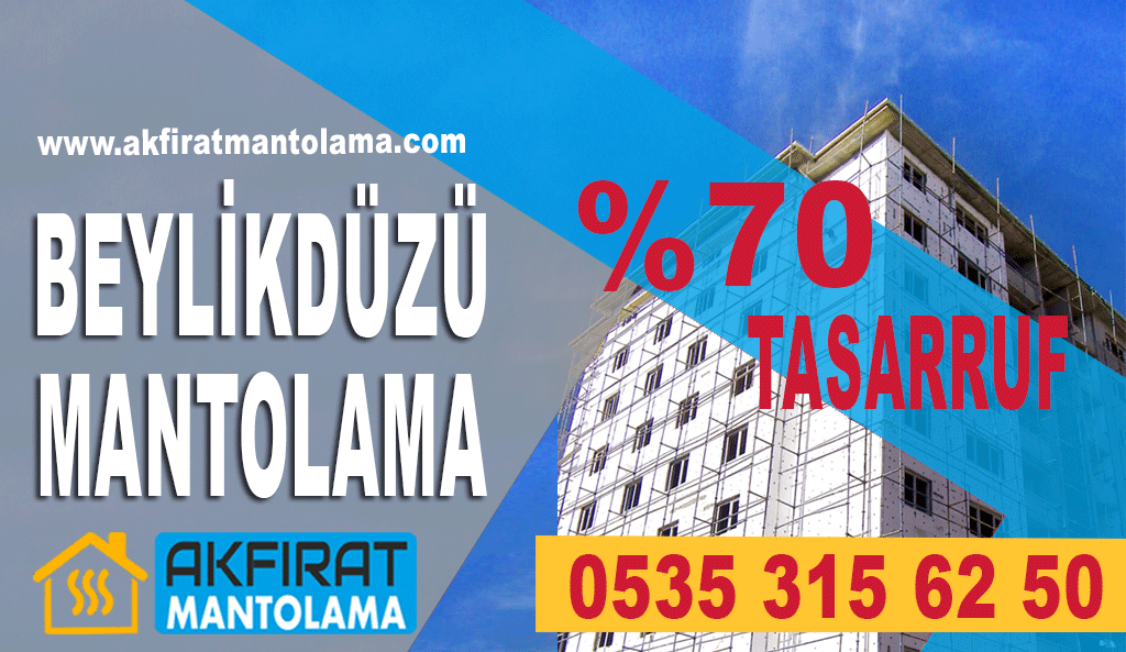 Beylikdüzü Mantolama – 0535 315 62 50