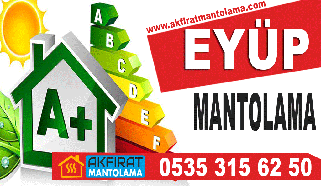 Eyüp Mantolama – 0535 315 62 50