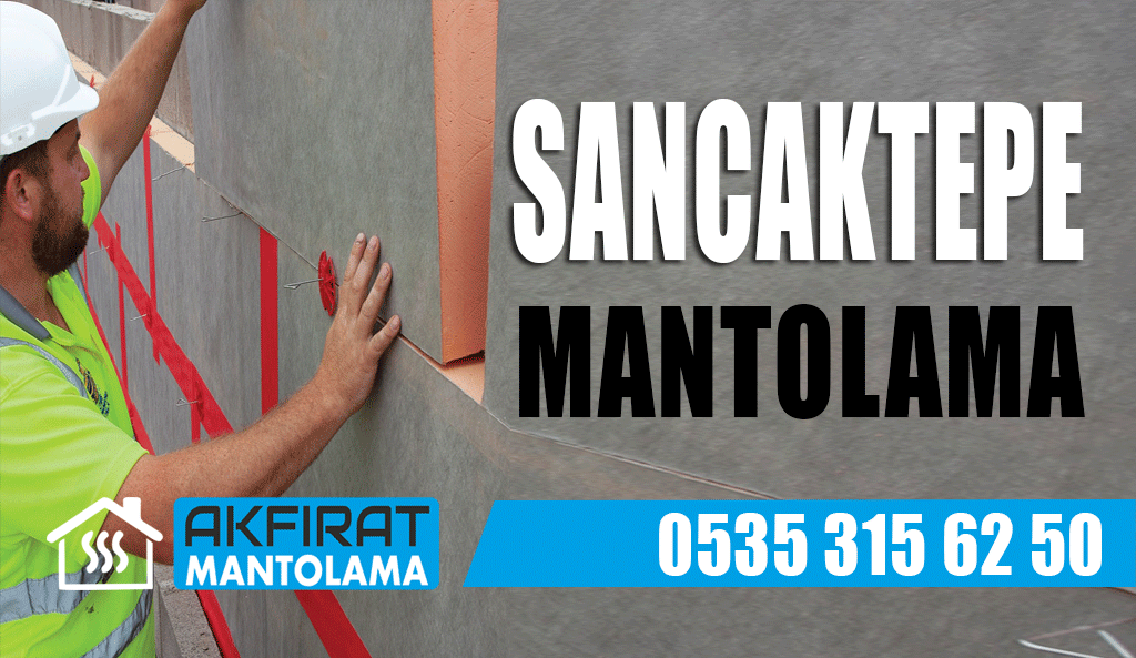 Sancaktepe Mantolama – 0535 315 62 50
