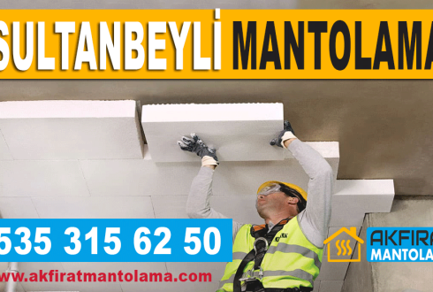 Sultanbeyli Mantolama – 0535 315 62 50