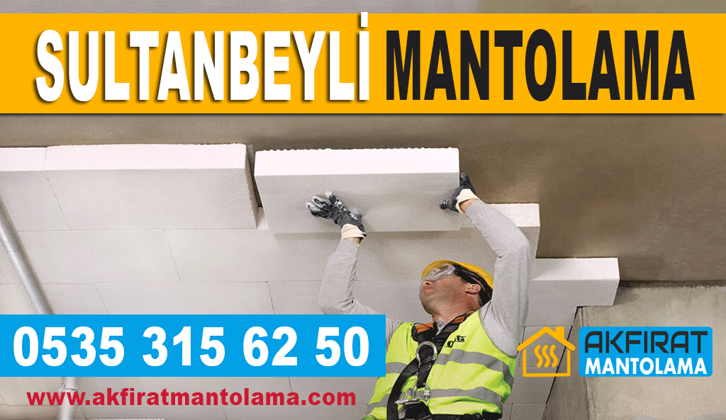 Sultanbeyli Mantolama – 0535 315 62 50