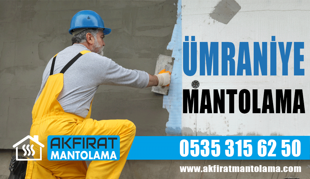 Ümraniye Mantolama – 0535 315 62 50