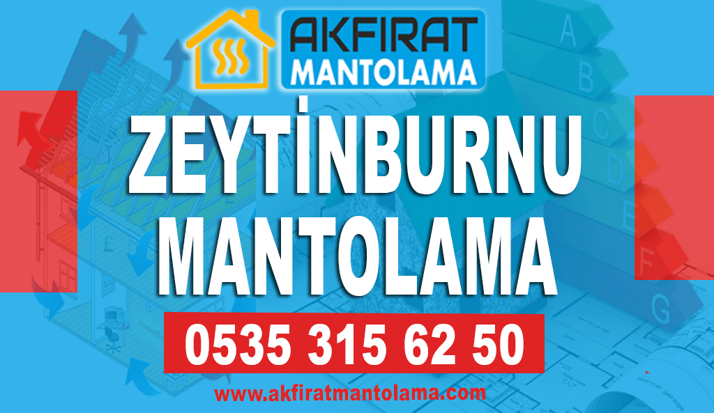 Zeytinburnu Mantolama – 0535 315 62 50